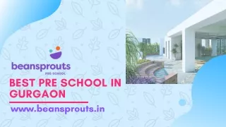 Pre School In Gurgaon, Play School In Gurgaon   - Beansprouts Pre-School