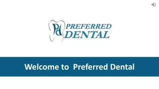 Trusted Emergency Dentist in Howard County, MD - Preferred Dental