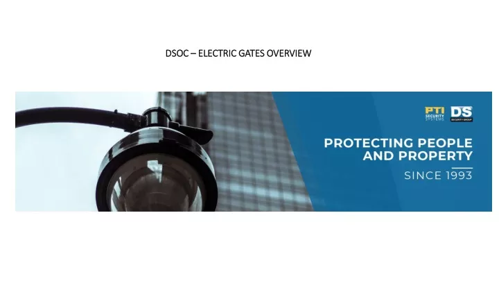dsoc electric gates overview