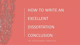 HOW TO WRITE A DISSERTATION CONCLUSION