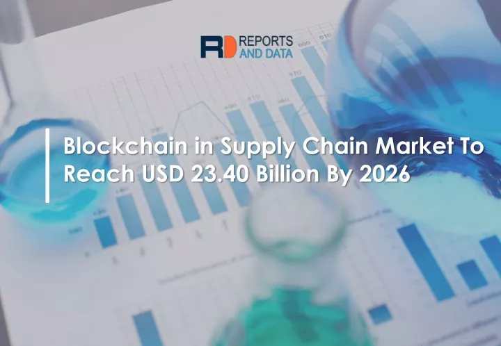 blockchain in supply chain market to reach