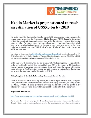 Kaolin Market is prognosticated to reach an estimation of US$5.3 bn by 2019