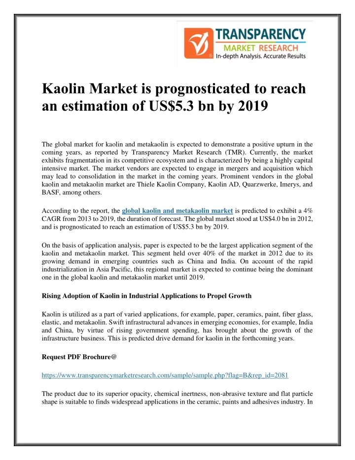 kaolin market is prognosticated to reach