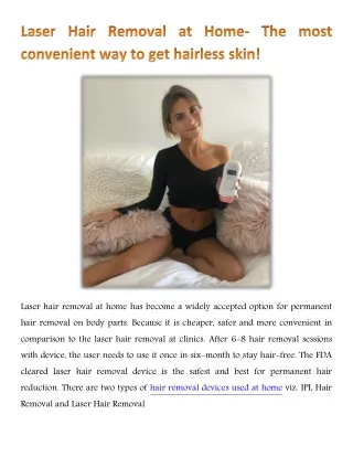 Laser Hair Removal at Home- The most convenient way to get hairless skin!