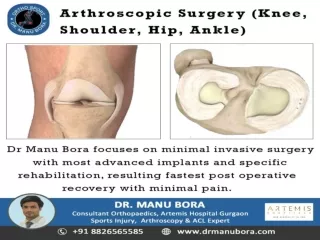 Arthroscopic Surgery (Knee, Shoulder, Hip, Ankle)