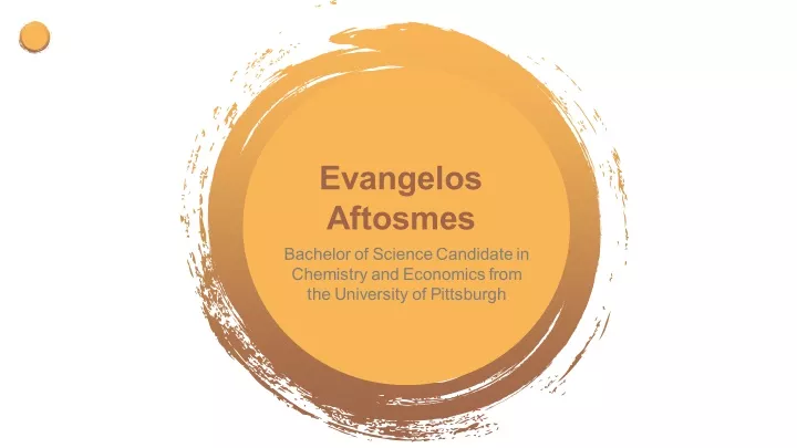 evangelos aftosmes bachelor of science candidate