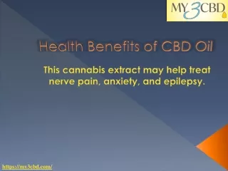 Health Benefits of CBD Oil | Lotion | Bath Bomb | My3cbd