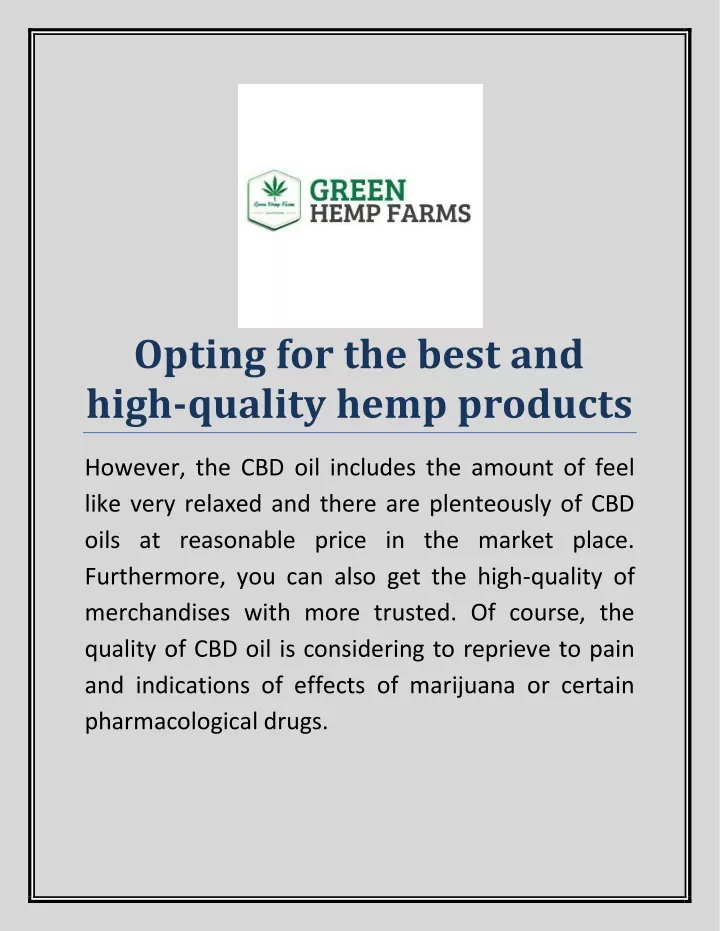 opting for the best and high quality hemp products