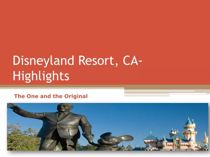 disneyland resort ca highlights