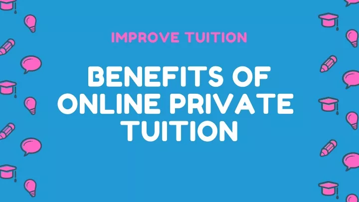 improve tuition
