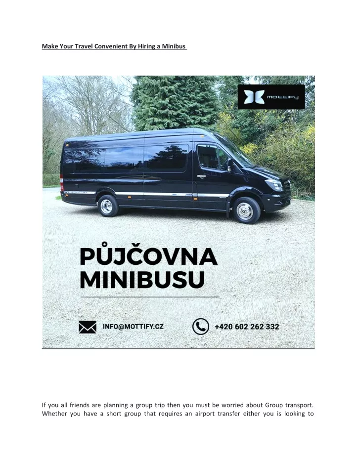 make your travel convenient by hiring a minibus