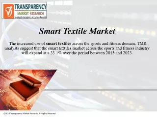 Smart Textile Market Estimated To Attain A Valuation Of US$ 7.73 Billion By The End Of 2023