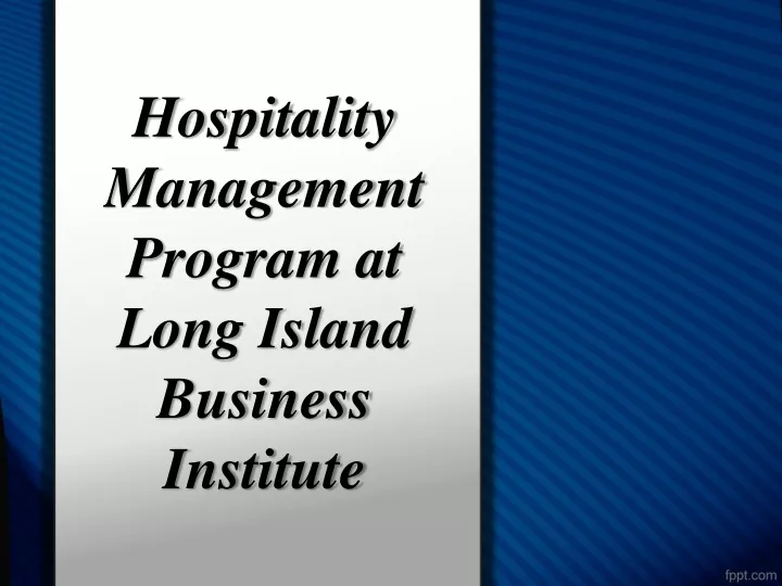 hospitality management program at long island
