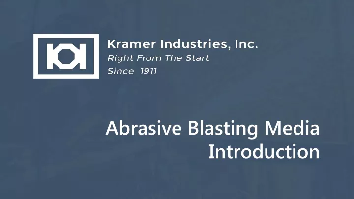 abrasive blasting media introduction