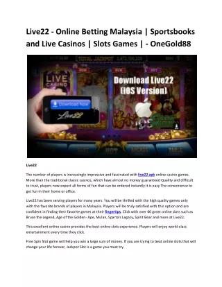 Live22 combines the most online slots games. Plus a special bonus every day