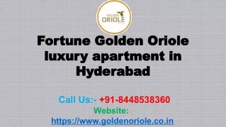 Fortune Golden Oriole - Your lavish apartments in Hyderabad