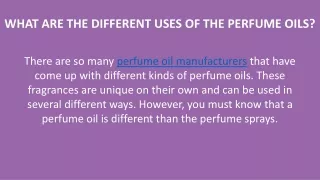 Different Uses of the Perfume Oils