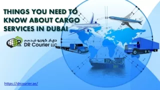 Things You Need to Know About Cargo Services in Dubai