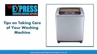 Tips on Taking Care of Your Washing Machine
