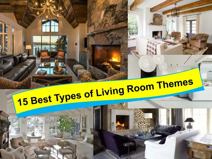 15 best types of living room themes