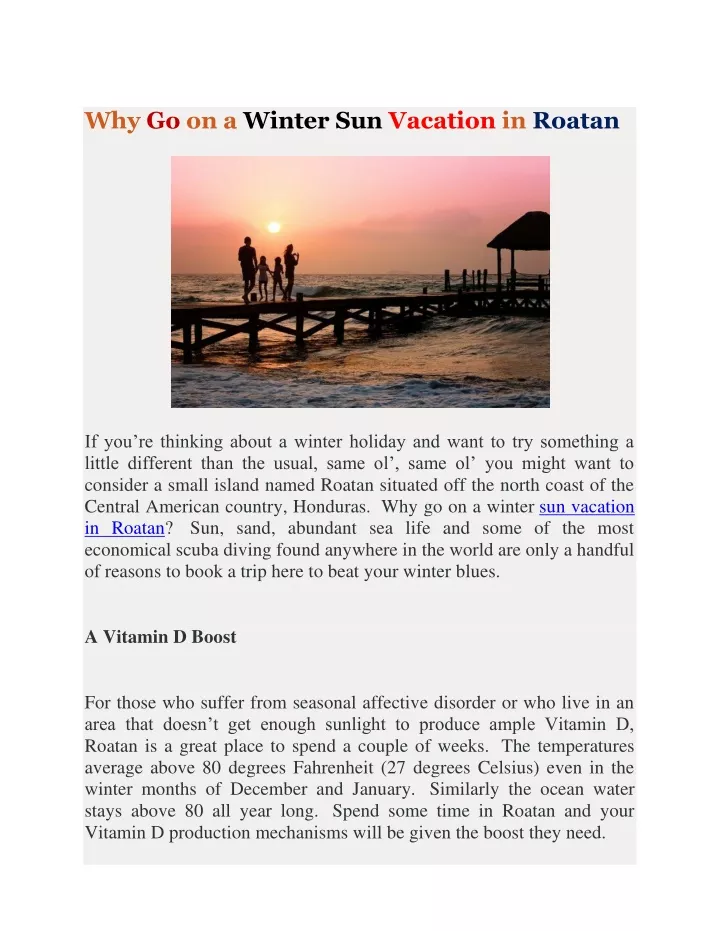 why go on a winter sun vacation in roatan