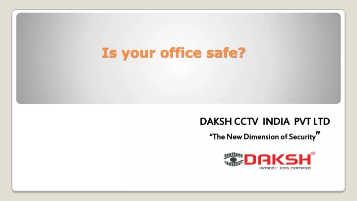 is your office safe