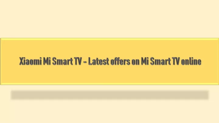 xiaomi mi smart tv latest offers on mi smart tv online