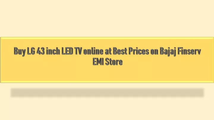 buy lg 43 inch led tv online at best prices on bajaj finserv emi store