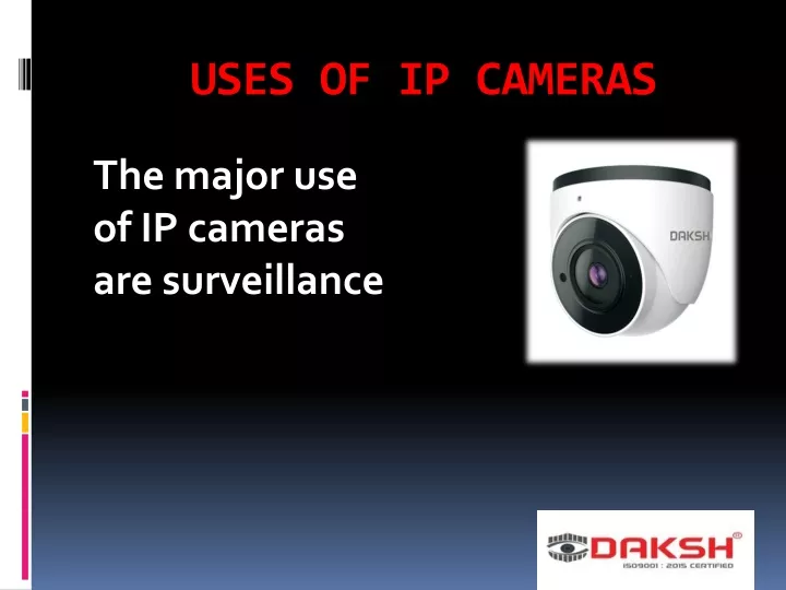 uses of ip cameras