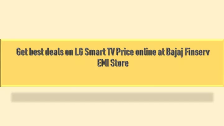 get best deals on lg smart tv price online at bajaj finserv emi store
