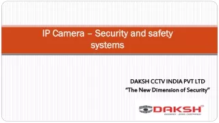 IP Camera – Security and safety systems