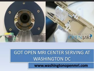 GOT OPEN MRI CENTER SERVING AT WASHINGTON DC