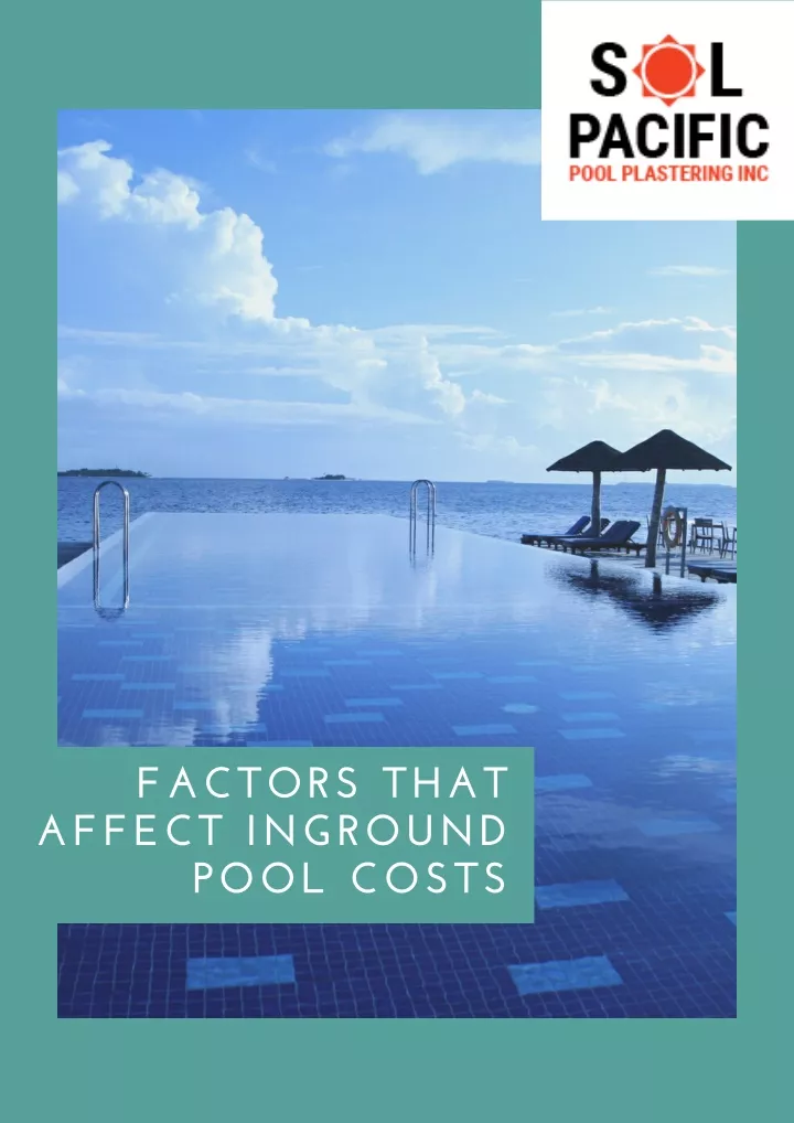 factors that affect inground pool costs