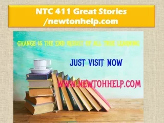NTC 411 Great Stories /newtonhelp.com