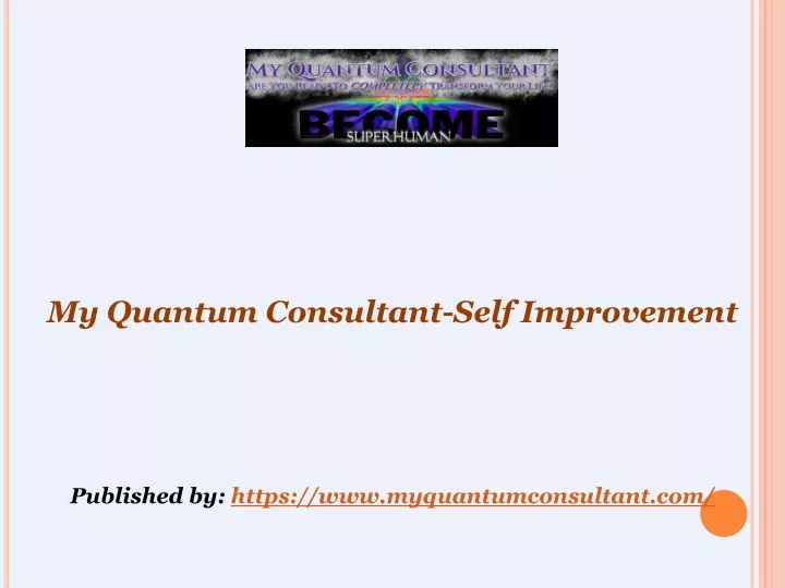 my quantum consultant self improvement published