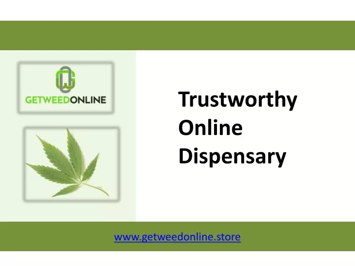 trustworthy online dispensary