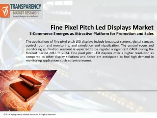 Fine Pixel Pitch LED Displays Market Anticipated To Grow At An Exponential Rate In The Near Future