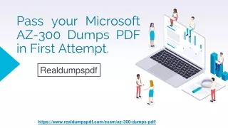 Pass Your Microsoft AZ-300 Exam Certificate with Verified AZ-300 Dumps PDF