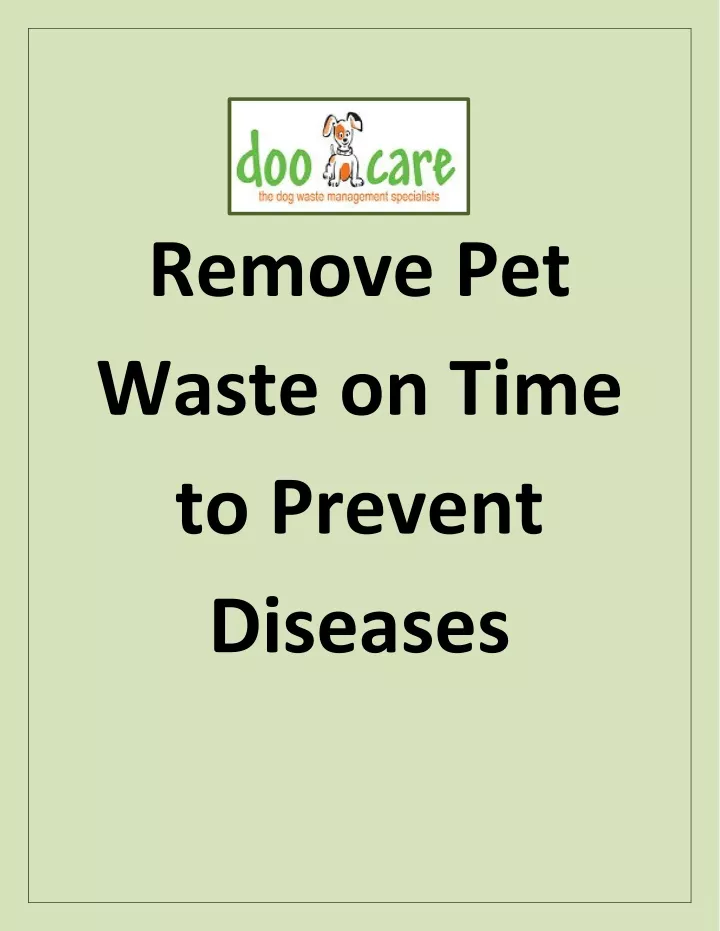 remove pet waste on time to prevent diseases
