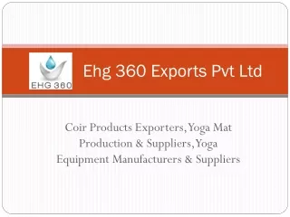 Coir Products Exporters, Yoga Mat Production & Suppliers, Yoga Equipment Manufacturers & Suppliers