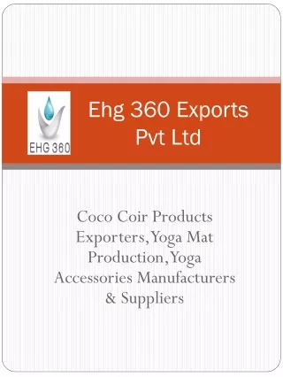 Coco Coir Products Exporters, Yoga Mat Production, Yoga Accessories Manufacturers & Suppliers