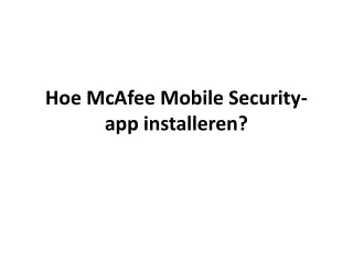 hoe mcafee mobile security app installeren