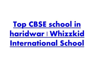Top CBSE school in haridwar