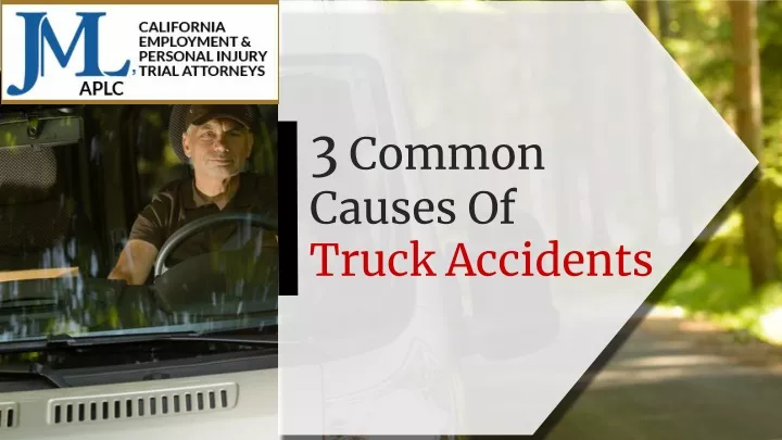 3 common causes of truck accidents