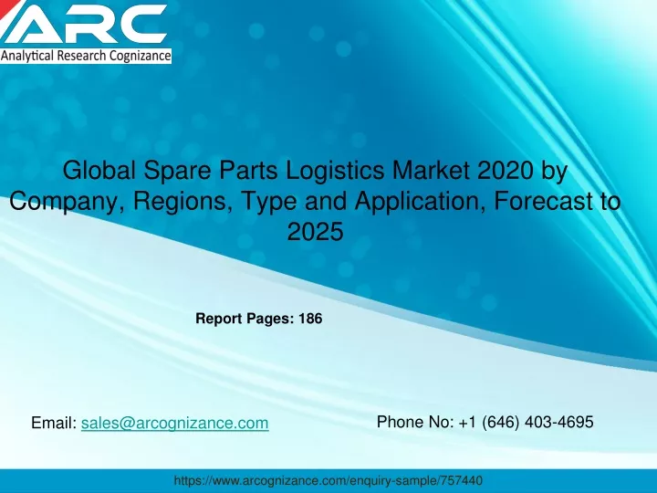 global spare parts logistics market 2020 by company regions type and application forecast to 2025