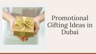 Promotional Gifting Ideas in Dubai