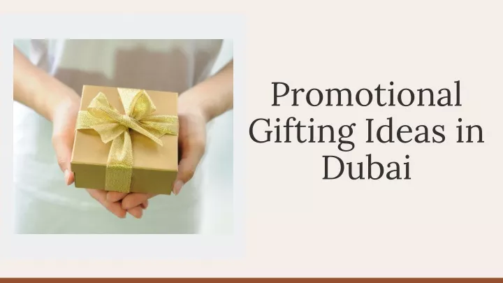promotional gifting ideas in dubai