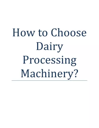 How to Choose Dairy Processing Machinery?