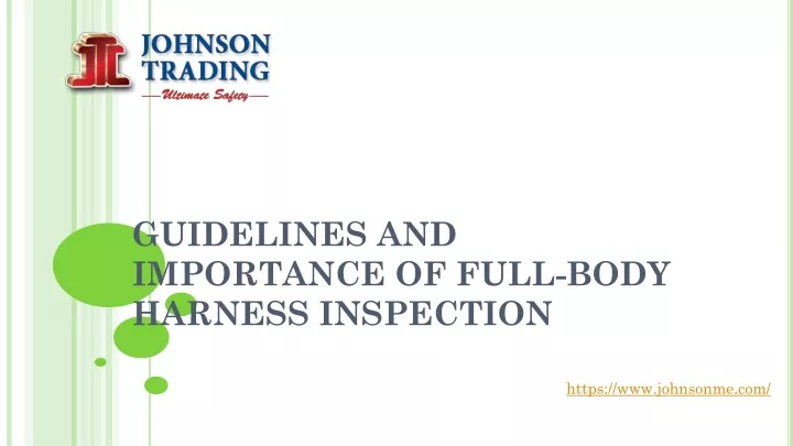 guidelines and importance of full body harness inspection