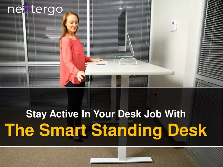 stay active in your desk job with the smart